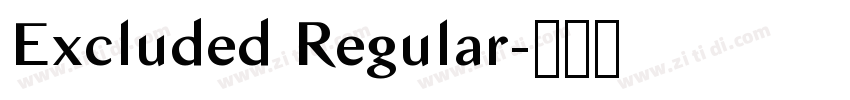 Excluded Regular字体转换